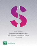 Guia sobre la prevencion del suicidio, para personas con ideacion suicida y familiares